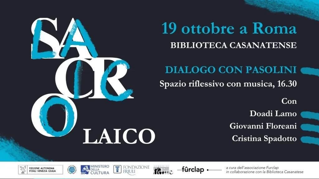 Sacro Laico a Roma • Dialogo con Pasolini